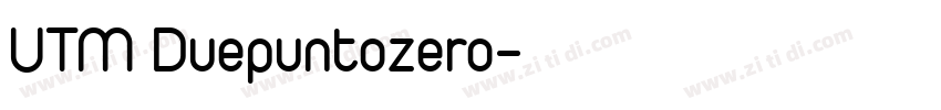 UTM Duepuntozero字体转换